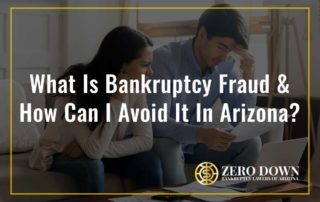 What Is Bankruptcy Fraud & How Can I Avoid It In Arizona?
