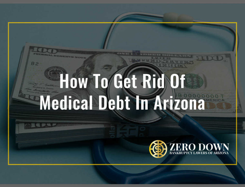 The 1 Cause of Bankruptcy in Arizona Medical Debt Arizona Zero