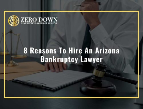 8 Reasons To Hire An Arizona Bankruptcy Lawyer