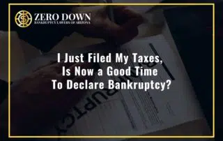 Declaring bankruptcy after tax filing in Arizona