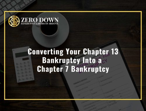 Converting Your Chapter 13 Bankruptcy Into a Chapter 7 Bankruptcy