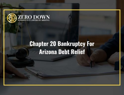 Chapter 20 Bankruptcy For Arizona Debt Relief