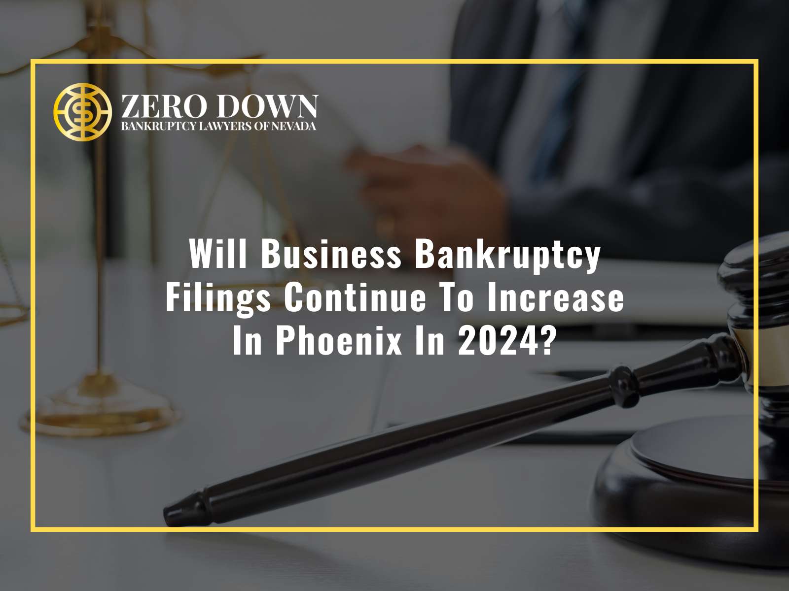 Will Phoenix See More Business Bankruptcy Filings in 2024?