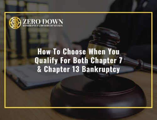 How To Choose When You Qualify For Both Chapter 7 & Chapter 13 Bankruptcy